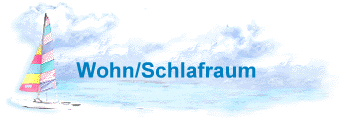 Wohn/Schlafraum